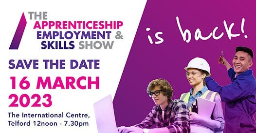 The Apprenticeship, Employment and Skills Show 2023